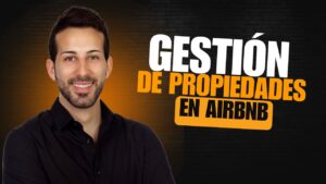 Read more about the article Gestión de Propiedades en Airbnb
